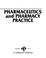 Cover of: Pharmaceutics and pharmacy practice