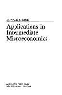 Cover of: Applications in intermediate microeconomics
