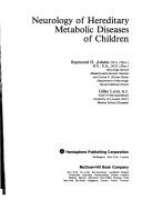 Cover of: Neurology of hereditary metabolic diseases of children by Adams, Raymond D.
