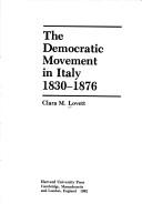 Cover of: The democratic movement in Italy, 1830-1876