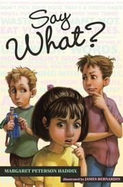 Cover of: Say what? by Margaret Peterson Haddix