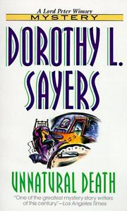 Cover of: Unnatural Death (Lord Peter Wimsey Mysteries) by Dorothy L. Sayers, Dorothy L. Sayers