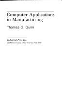 Cover of: Computer applications in manufacturing