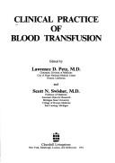 Cover of: Clinical practice of blood transfusion