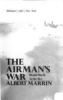 Cover of: The airman's war: World War II in the sky
