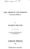 Cover of: Life amongst the Modocs by Joaquin Miller, Joaquin Miller