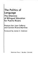 The politics of language by Pastora San Juan Cafferty