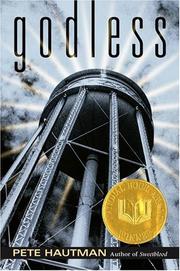 Cover of: Godless (National Book Award for Young People's Literature (Awards)) by Pete Hautman, Pete Hautman