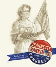 Cover of: Jeannette Rankin: First Lady of Congress