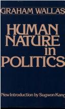 Human nature in politics by Graham Wallas