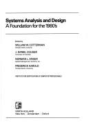Cover of: Systems analysis anddesign: a foundation for the 1980's