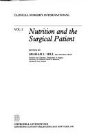 Cover of: Nutrition and the surgical patient by Graham L. Hill