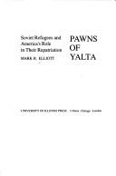 Cover of: Pawns of Yalta by Mark R. Elliott