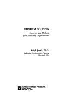 Cover of: Problem solving: concepts and methods for community organizations