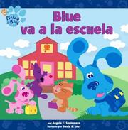 Cover of: Blue va a la escuela (Blue Goes to School) (Pistas De Blue/Blue's Clues (Spanish))