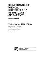 Cover of: Significance of medical microbiology in the care of patients by Victor Lorian, editor.