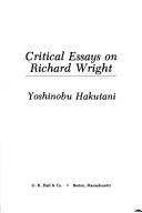 Cover of: Critical essays on Richard Wright