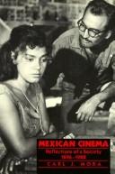 Cover of: Mexican cinema by Carl J. Mora