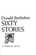 Cover of: Sixty stories