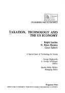 Cover of: Taxation, technology, and the U.S. economy