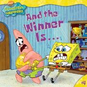 Cover of: And the Winner Is . . . (SpongeBob SquarePants) by Jenny Miglis