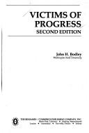 Victims of progress by John H. Bodley