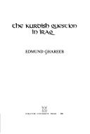 Cover of: The Kurdish question in Iraq by Edmund Ghareeb