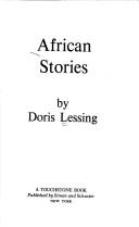 African stories by Doris Lessing