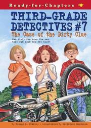 Cover of: The Case of the Dirty Clue (Third-Grade Detectives) by 