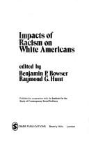 Cover of: Impacts of racism on white Americans