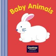 Front cover of Baby Animals (Osh Kosh) by Unknown