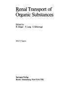 Cover of: Renal transport of organic substances