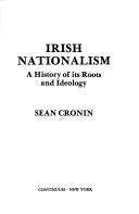 Cover of: Irish nationalism by Sean Cronin