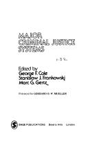 Cover of: Major criminal justice systems by edited by George F. Cole, Stanislaw J. Frankowski, Marc G. Gertz ; foreword by Gerhard O.W. Mueller.