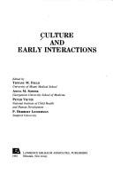 Cover of: Culture and early interactions