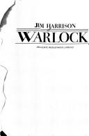 Cover of: Warlock | Jim Harrison