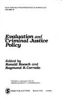 Cover of: Evaluation and criminal justice policy