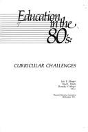 Cover of: Education in the 80's--curricular challenges