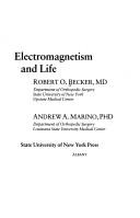 Cover of: Electromagnetism and life by Robert O. Becker