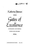 Cover of: Gates of excellence by Katherine Paterson