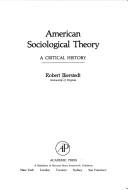 Cover of: American sociological theory: a critical history