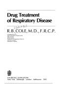 Cover of: Drug treatment of respiratory disease