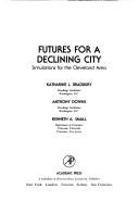 Futures for a declining city by Katharine L. Bradbury