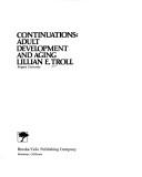 Cover of: Continuations: adult development and aging