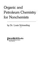 Cover of: Organic and petroleum chemistry for nonchemists