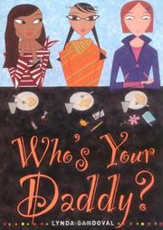 Cover of: Who's Your Daddy? by Lynda Sandoval