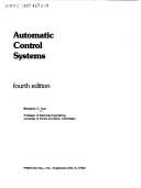 Cover of: Automatic control systems by Benjamin C. Kuo, Benjamin C. Kuo