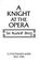 Cover of: A knight at the opera