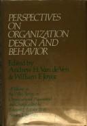 Cover of: Perspectives on organization design and behavior