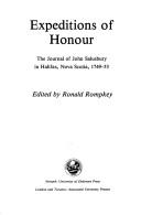 Cover of: Expeditions of honour: the journal of John Salusbury in Halifax, Nova Scotia, 1749-1753